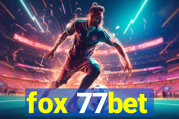 fox 77bet